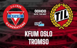 Nhận định bóng đá KFUM Oslo vs Tromso 0h00 ngày 30/5 (VĐQG Na Uy 2026)