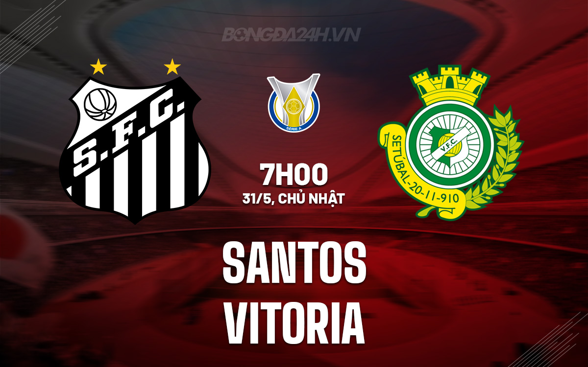 Santos vs Vitoria Santos vs Vitoria